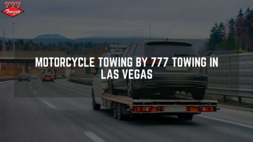 Read more about the article Best Motorcycle Towing by 777 Towing in Las Vegas