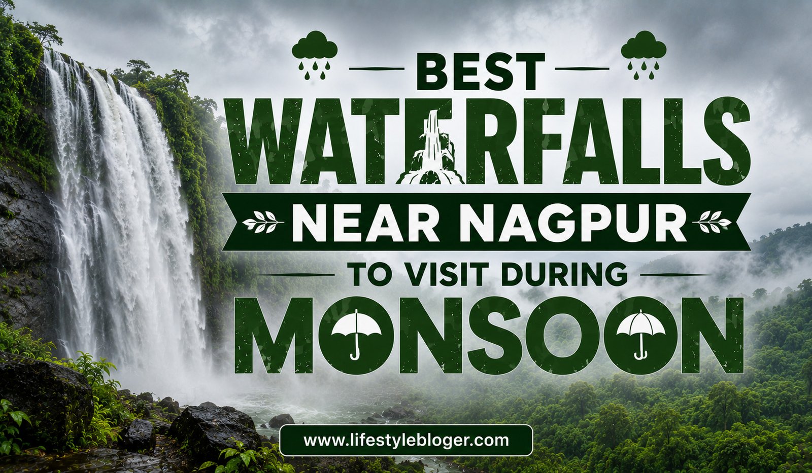 Best Waterfalls Near Nagpur to Visit During Monsoon